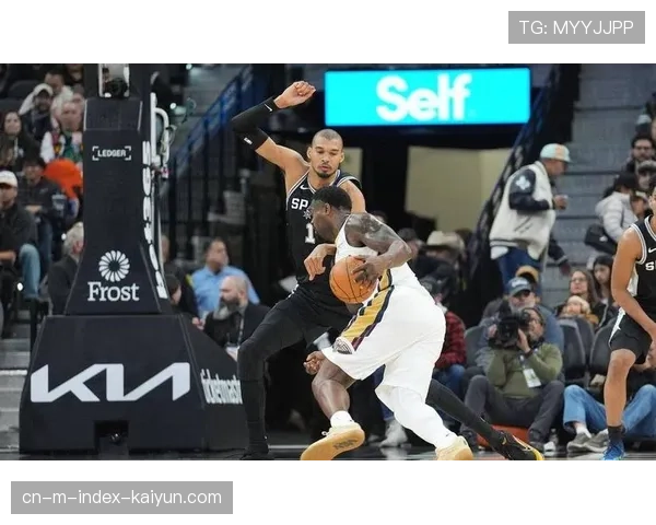 马刺不敌鹈鹕爆出冷门 文班亚马16分16篮板